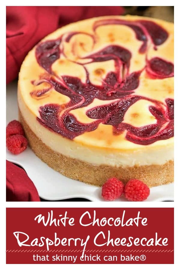 White Chocolate Raspberry Swirl Cheesecake Recipe